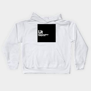 Lit Kids Hoodie